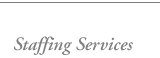 Staffing Services